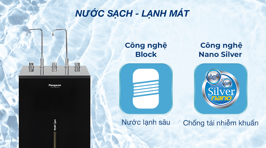 Máy lọc nước RO nóng nguội lạnh Kangaroo KG10A13 10 lõi - Công nghệ Máy lọc nước RO nóng nguội lạnh Kangaroo KG10A13 10 lõi - Công nghệ